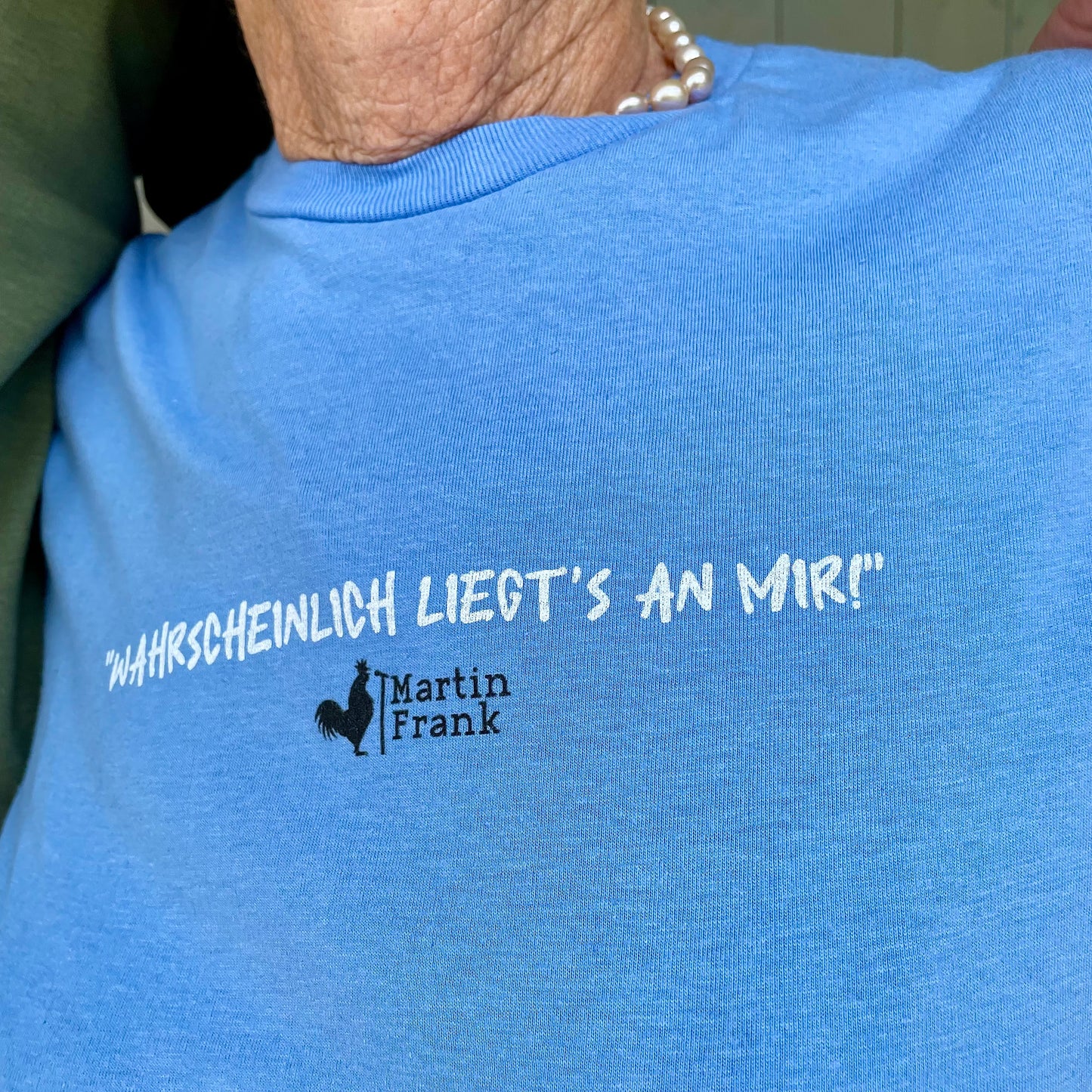 Unisex T-Shirt "Wahrscheinlich liegt's an mir!"